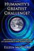 Eileen McCourt / Humanity's Greatest Challenge? (Large Paperback)