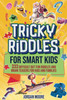 Jordan Moore / Tricky Riddles for Smart Kids (Large Paperback)
