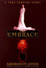 Aphrodite Jones / The Embrace (Hardback)