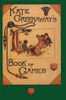 Kate Greenaway / Kate Greenaway - Book of Games (Hardback)