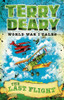 Terry Deary / The Last Flight