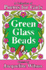 Jacqueline Wilson / Green Glass Beads: A Collection of Poems for Girls