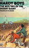 Franklin W. Dixon / The Hardy Boys: The mystery of the desert giant (Vintage Paperback)