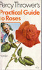 Percy Thrower / Practical Guide to Roses (Vintage Paperback)