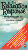 Herbert benson / The Relaxation Response. (Vintage Paperback)