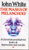John White / The Masks of Melancholy (Vintage Paperback)
