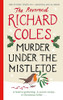 Richard Coles / Murder Under the Mistletoe: A Canon Clement Christmas Novella