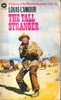 Louis L'Amour / The Tall Stranger (Vintage Paperback)