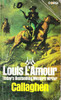 Louis L'Amour / Callaghen (Vintage Paperback)