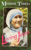 Mother Teresa / Loving Jesus