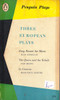 E. Martin Browne / Three European Plays (Vintage Paperback)