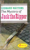 Leonard Matters / The Mystery of Jack the Ripper (Vintage Paperback)