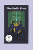 Patrick J. Power / Five Radio Plays: Easily adaptable for stage