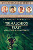 Caroline Lawrence / Trimalchio's Feast and other mini-mysteries
