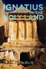 Josef Briffa / Ignatius in the Holy Land - A Guided Pilgrimage