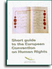 Donna Gomien / Short Guide to the European Convention on Human Rights