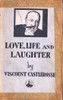 Viscount Castlerosse / Love, Life and Laughter (Vintage Paperback)