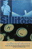 Alan Sillitoe /  Collected Stories