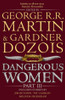 George R.R. Martin / Dangerous Women Part 3