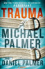 Michael Palmer / Trauma (Hardback)