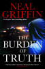Neal Griffin / The Burden of Truth (Hardback)