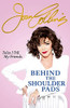 Joan Collins / Behind The Shoulder Pads - Tales I Tell My Friends (Hardback)