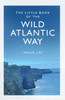 Helen Lee - The Little Book of the Wild Atlantic Way - PB - BRAND NEW