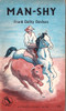 Frank Dalby Davison / Man-Shy (Vintage Paperback)