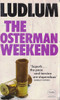 Robert Ludlum / The Osterman Weekend... (Vintage Paperback)