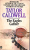 Taylor Caldwell / The Eagles Gather. (Vintage Paperback)