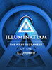 Illuminatiam / Illuminatiam: The First Testament Of The Illuminati