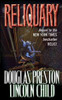 Douglas Preston / Reliquary