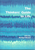 Marilyn Mason~Nathan Parker / The Thinkers' Guide to Life