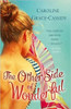 Grace Caroline Cassidy / The Other Side of Wonderful