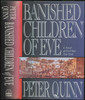 Peter Quinn /  Banished Children of Eve (Hardback)
