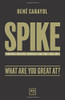 Rene Carayol / Spike: What are You Great at? (Hardback)