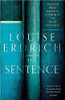 Louise Erdrich / The Sentence (Hardback)