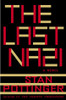 Stanley Pottinger / The Last Nazi (Hardback)