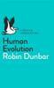 Robin I.M. Dunbar / Human Evolution: A Pelican Introduction