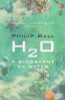 Philip Ball / H2o