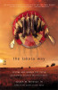Joseph M. Marshall III / The Lakota Way: Stories and Lessons for Living