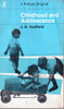 J. A. Hadfield / Childhood and Adolescence (Vintage Paperback)