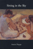 Annie Deppe / Sitting in the Sky (Large Paperback)