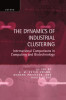 G. M. Swann  (Editor)/ The Dynamics of Industrial Clustering (Hardback)