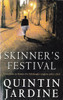 Quentin Jardine / Skinner's Festival