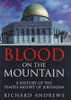 Richard Andrews / Blood on the Mountain (Hardback)