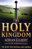 Adrian Geoffrey Gilbert / The Holy Kingdom (Hardback)