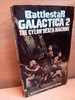 Glen A. Larson & Robert Thurston - Battlestar Galactica ( BOOK 2) : The Cylon Death Machine - PB - 1979