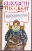 Elizabeth Jenkins / Elizabeth the Great (Vintage Paperback)