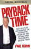 Phil Town / Payback Time: Eight Steps to Outsmarting the System That Failed You and Getting Your Investments Back on Track